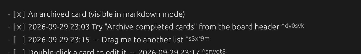 A timestamp added to an archived card